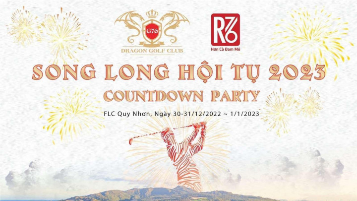 R76 tổ chức Countdown party “Song Long hội tụ 2023”